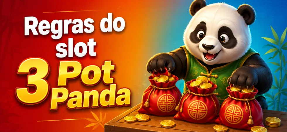 Regras do slot 3 Pot Panda